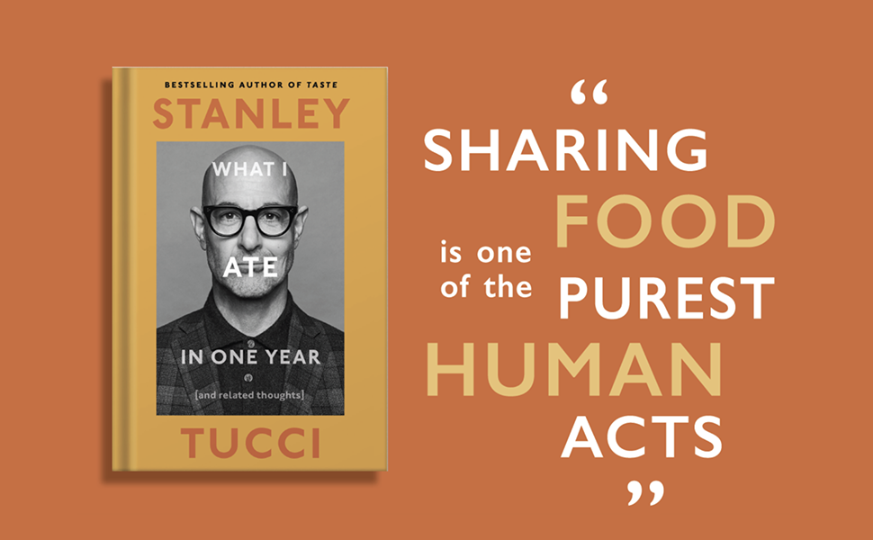 "What I Ate in One Year" de Stanley Tucci